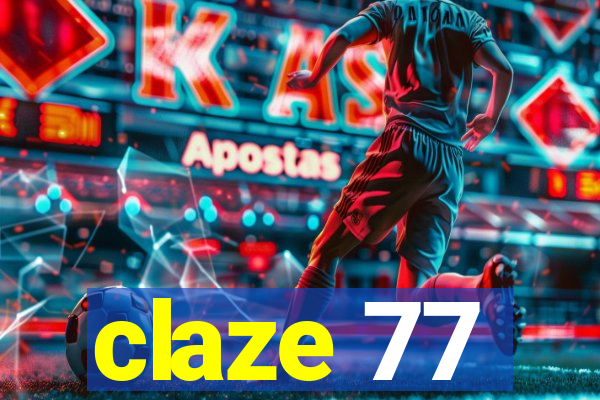 claze 77